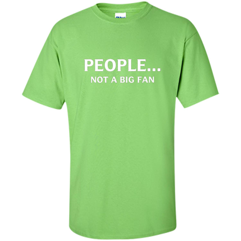Introvert T-shirt Funny People Not A Big Fan T-shirt Lime