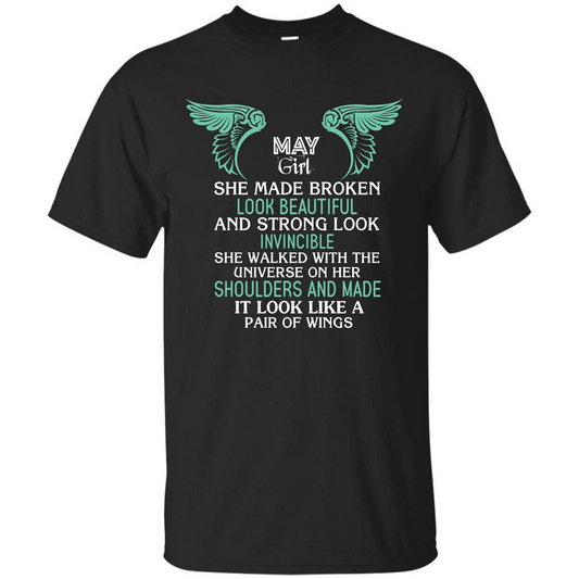 May Girl She Made Broken Look Beautiful T-shirt Black