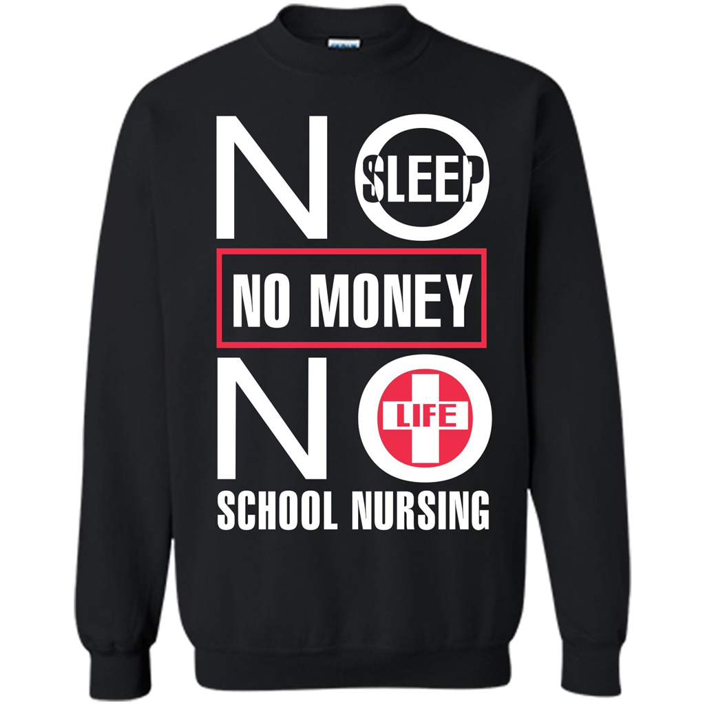 Nursing School T-shirt No Sleep No Money No Life Black