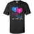 Pink or Blue We Love You Gender Reveal T-shirt