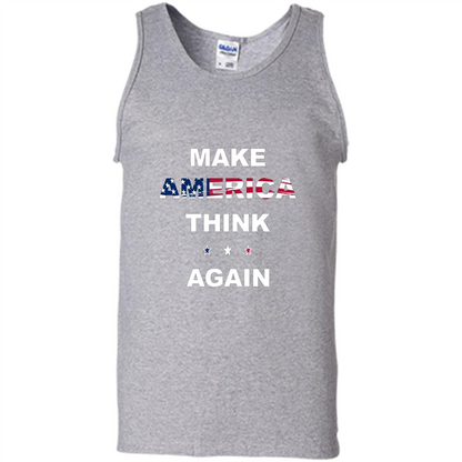 Make America Think Again T-Shirt anti Trump Protest T-shirt Sport Grey