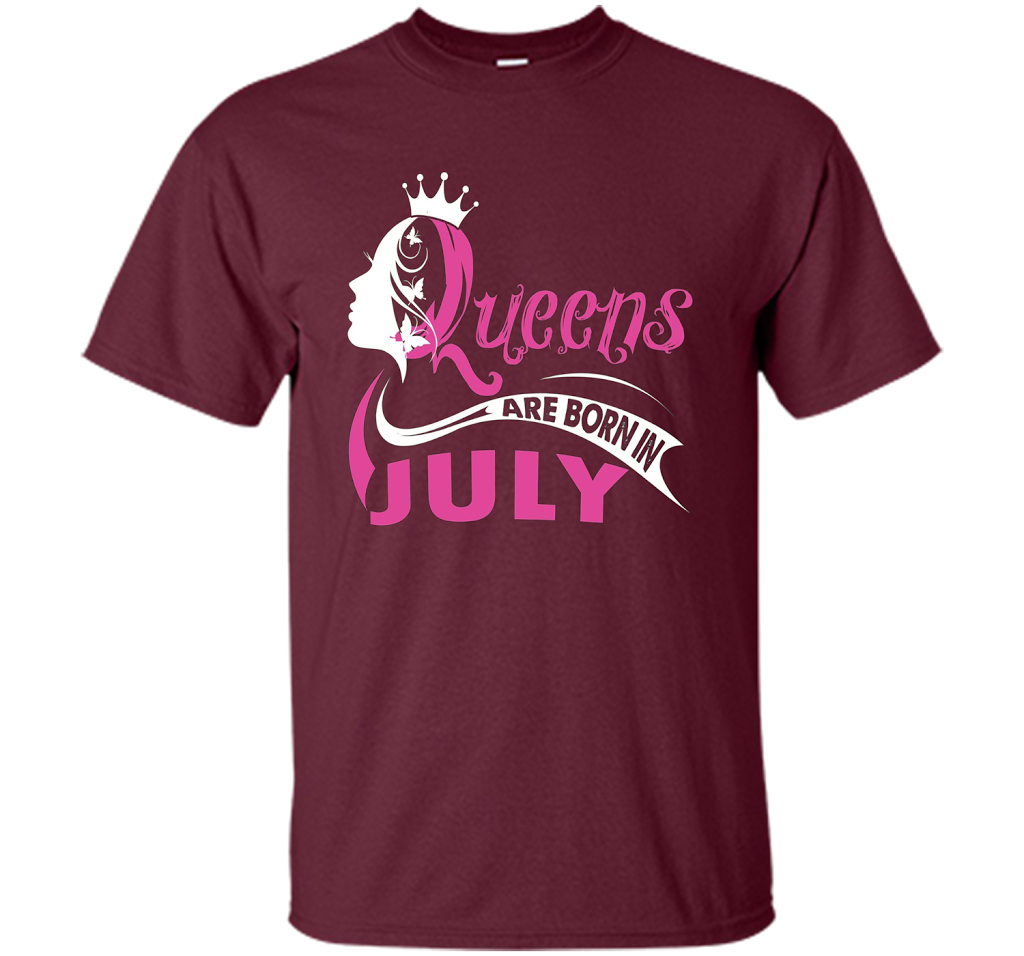 Queens Are Born In July T-shirts t-shirt Maroon
