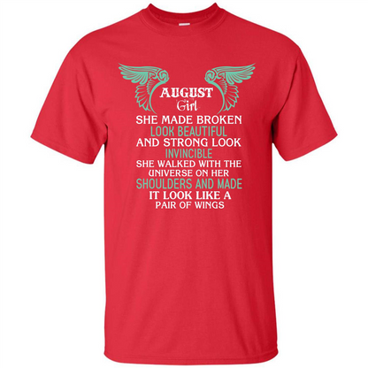 August Girl She Made Broken Look Beautiful T-shirt Red