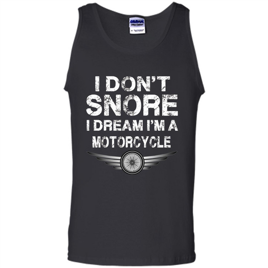 I Don't Snore I Dream I'm A Motorcycle T-shirt Black