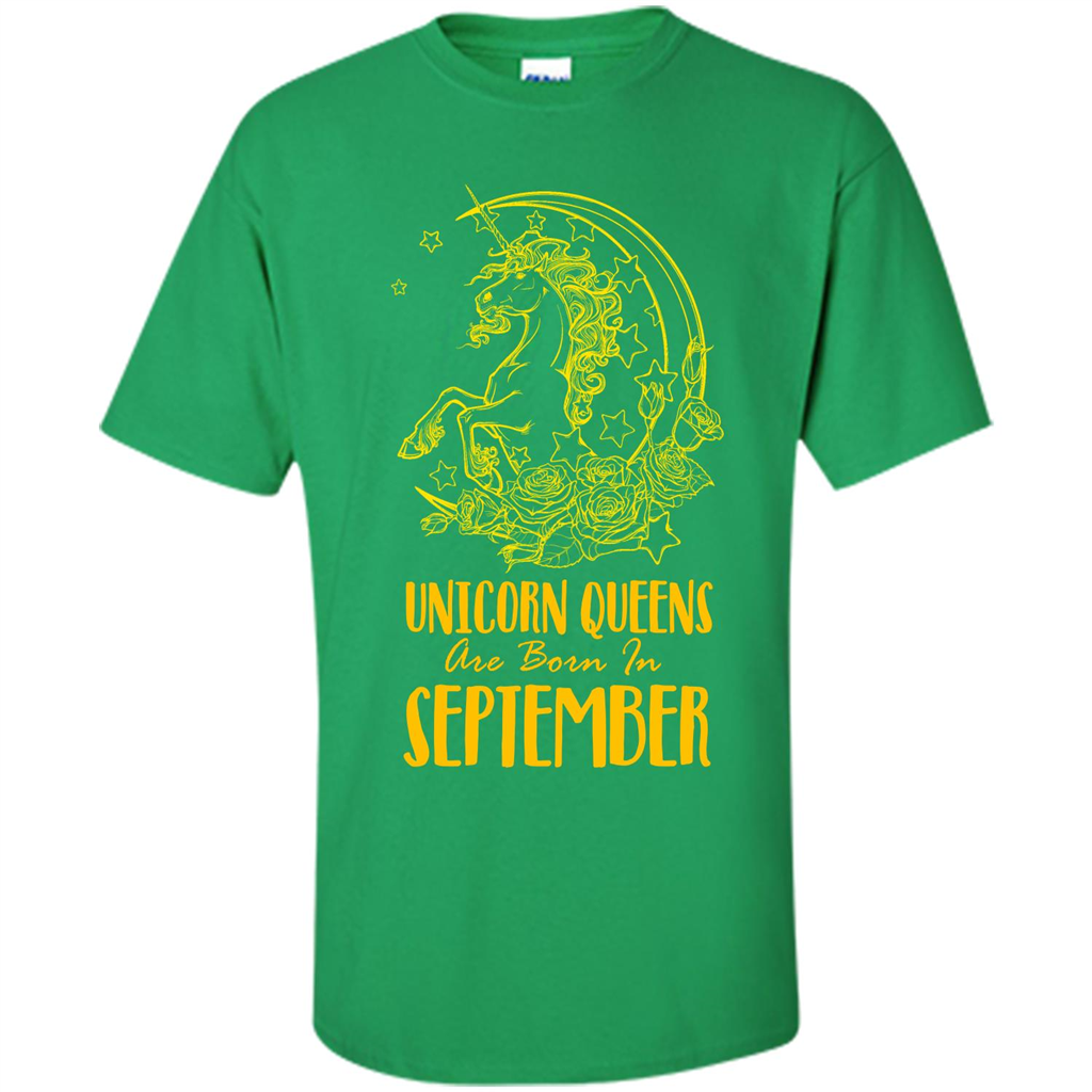 September Unicorn T-shirt Unicorn Queens Are Born In September Irish Green