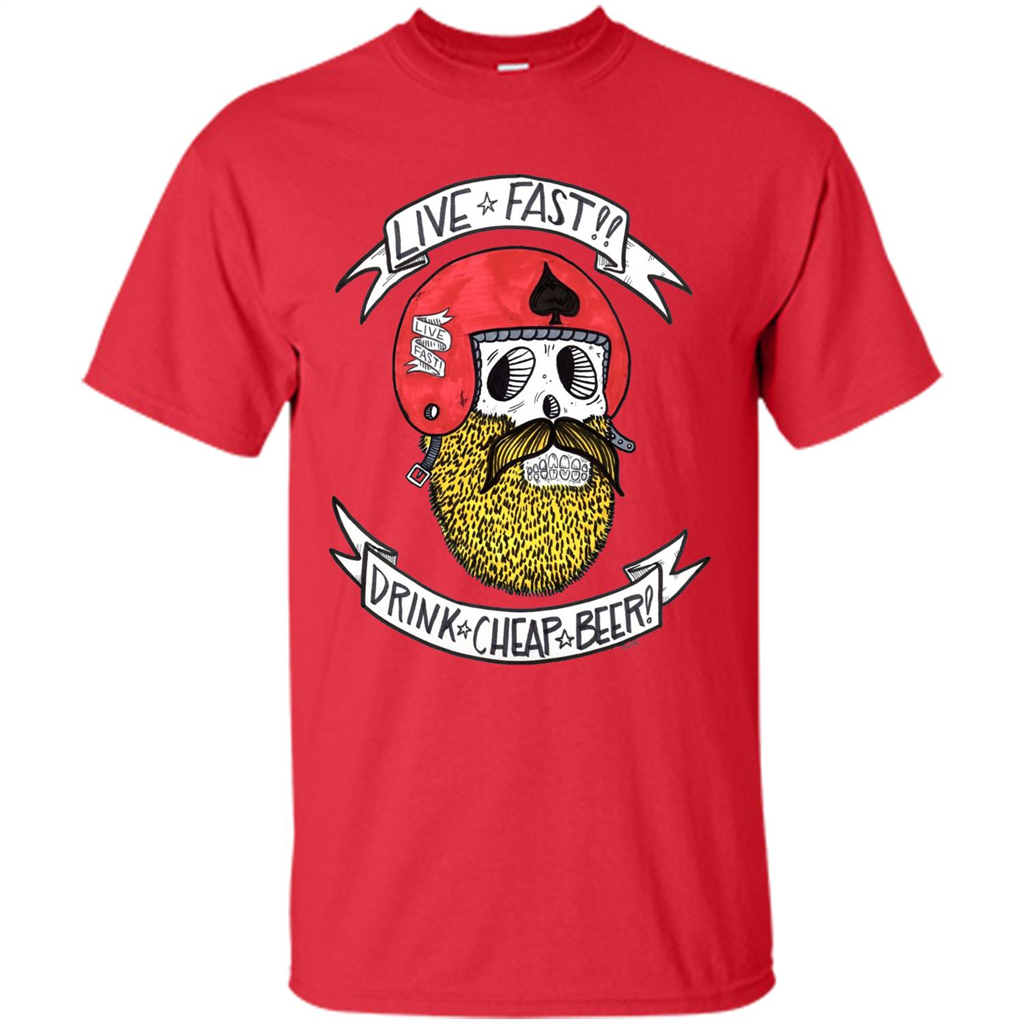 Live Fast Drink Cheap Beer T-Shirt Red