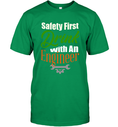 Safety First Drink With A Engineer Saint Patricks Day Shirt T-Shirt Irish Green