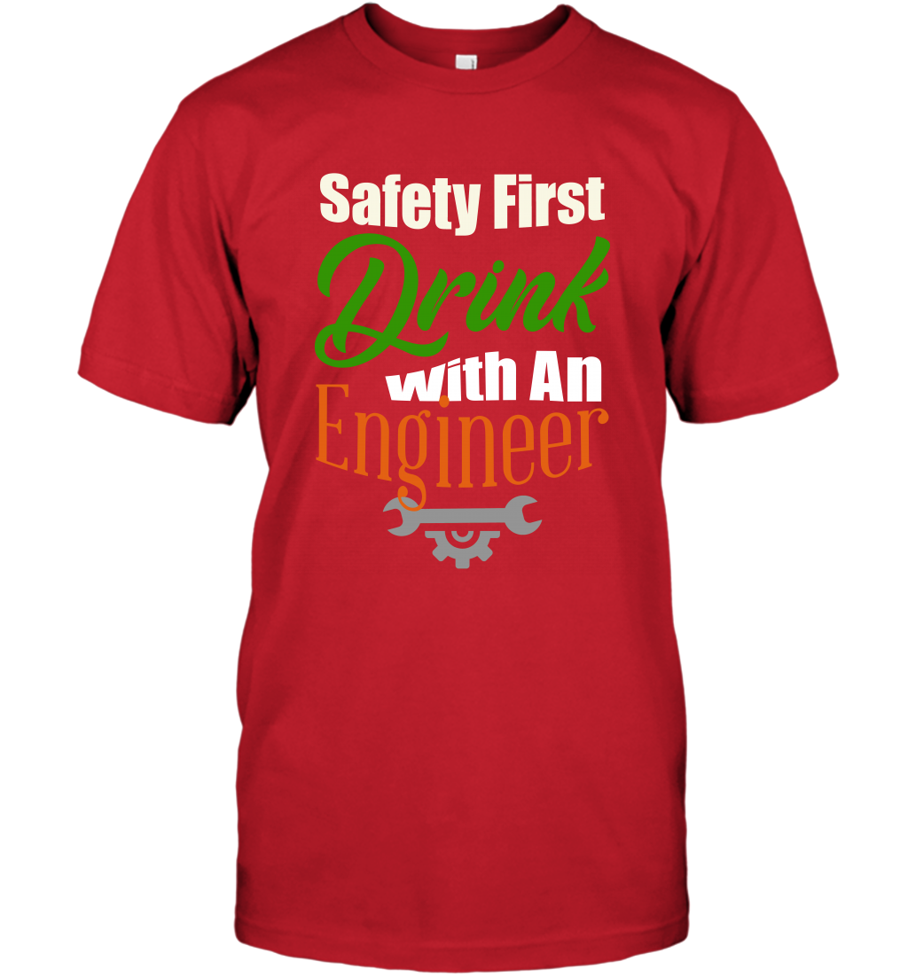 Safety First Drink With A Engineer Saint Patricks Day Shirt T-Shirt Red