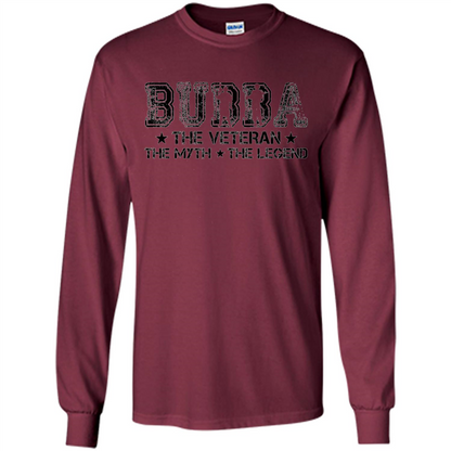 Fathers Day T-shirt Bubba The Veteran The Myth The Legend Maroon