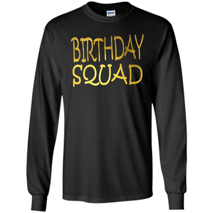 Birthday Squad T-shirt Black