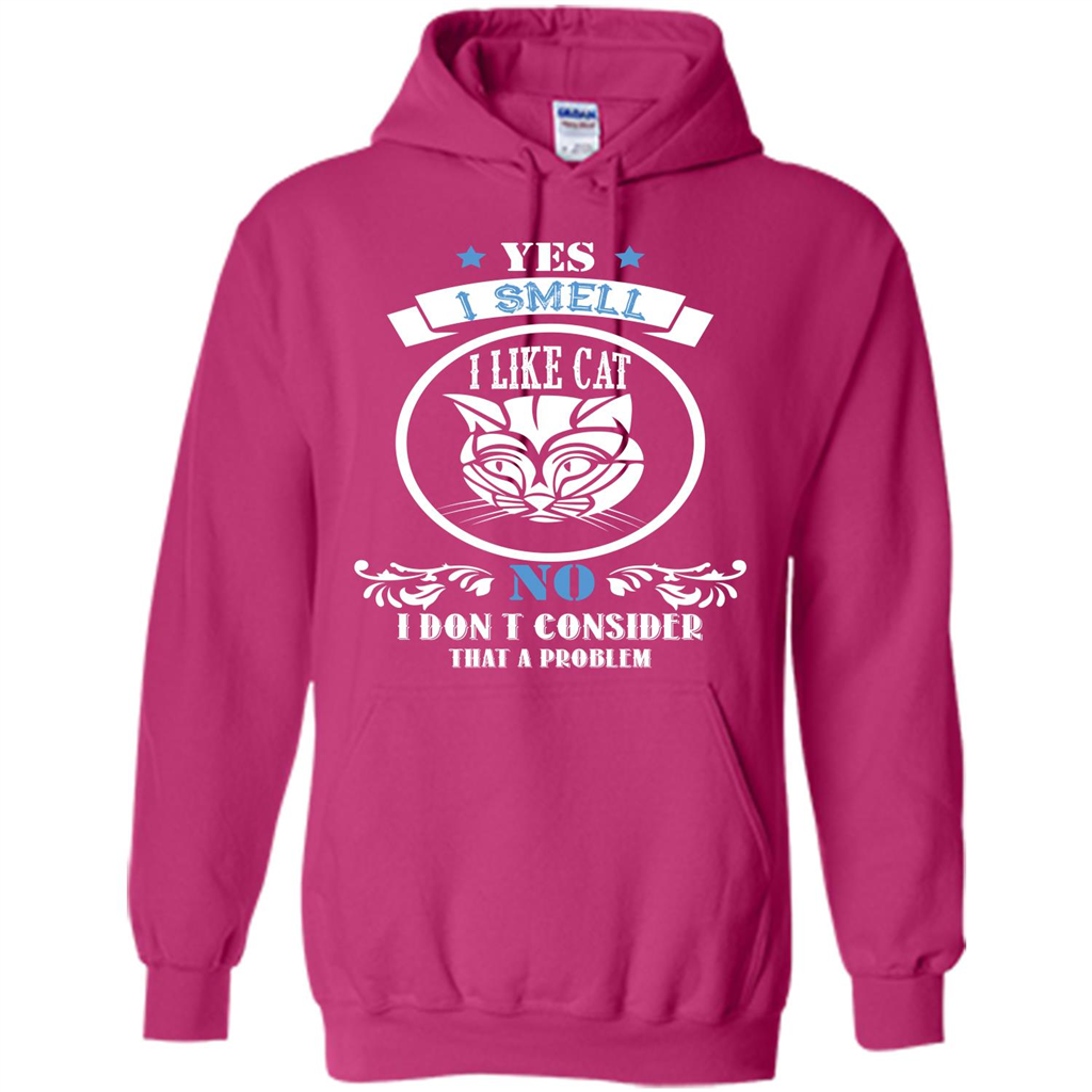 Cat Lover T-shirt I Smell Like A Cat No I Donäó»t Consider That A Problem Heliconia