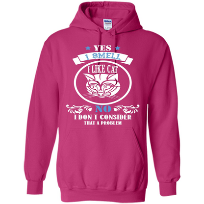 Cat Lover T-shirt I Smell Like A Cat No I Donäó»t Consider That A Problem Heliconia