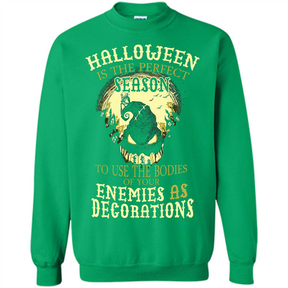 Halloween Is The Perfect Season T-shirt Irish Green