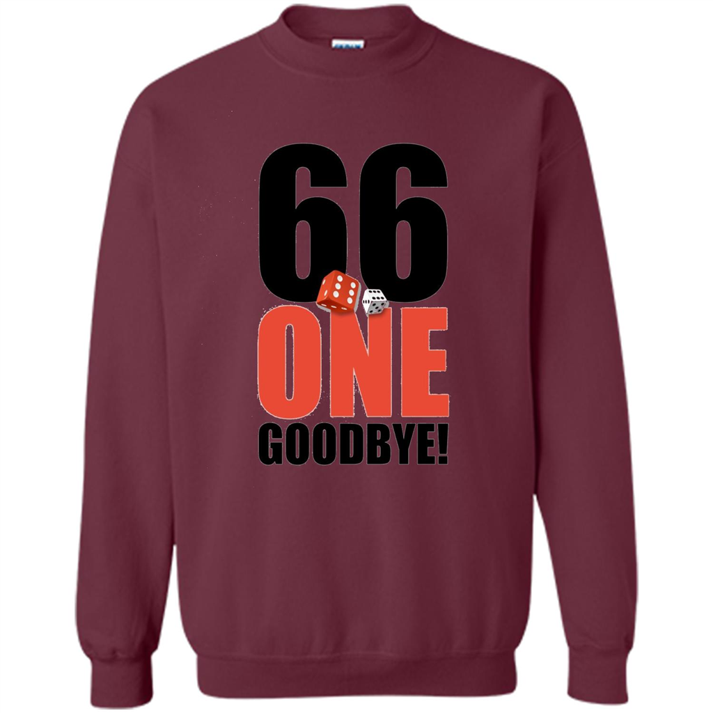 Dice Games T-shirt 66 One Goodbye T-shirt Maroon