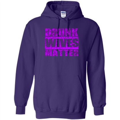 Drunk Wives Matter T-shirt Funny Drinking T-shirt Purple