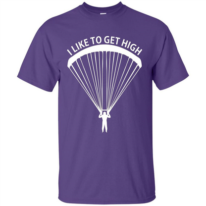 I Like To Get High Skydiving T-Shirt Purple