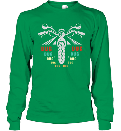 Dug Dug Dug Motorcycle Racing Shirt Long Sleeve T-Shirt Long Sleeve T-Shirt Irish Green