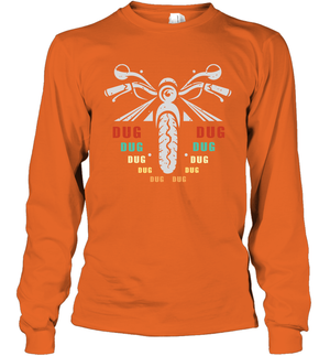 Dug Dug Dug Motorcycle Racing Shirt Long Sleeve T-Shirt