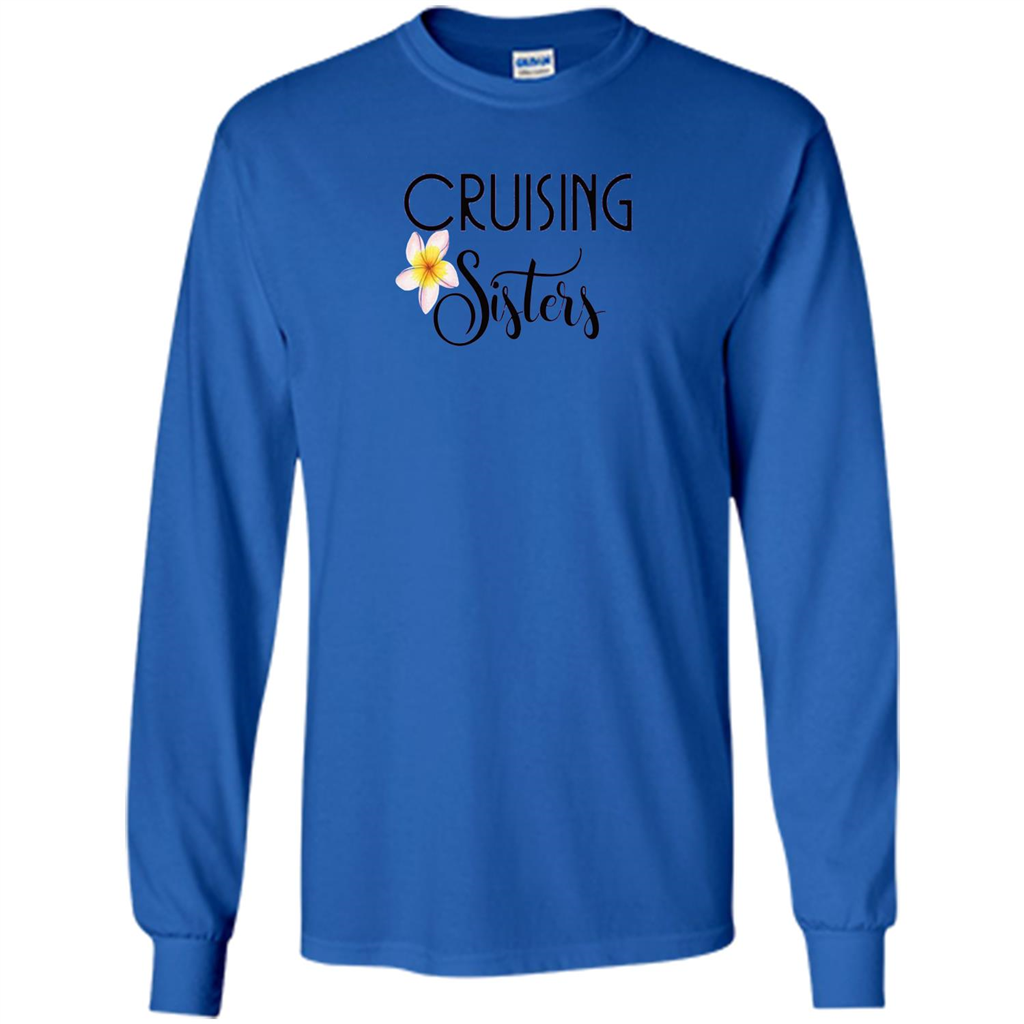 Cruising Sisters T-Shirt Cruise Vacation T-shirt Royal