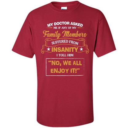 Family T-shirt We All Enjoy It Cardinal