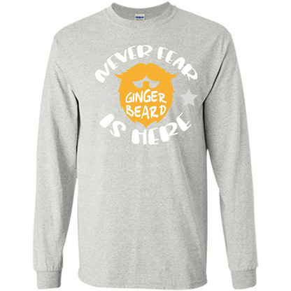 Bearded T-shirt Never Fear Ginger Beard Is Here Ash