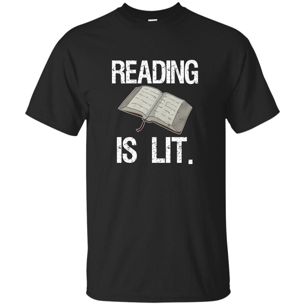 Book Reader T-shirt Reading is Lit T-shirt