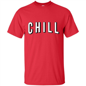 Chill T-shirt