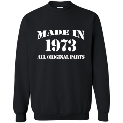 Birthday Gift T-shirt Made In 1973 All Original Parts T-shirt Black