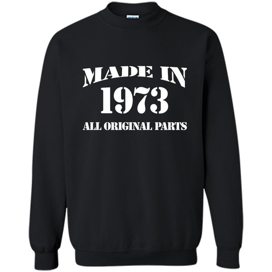 Birthday Gift T-shirt Made In 1973 All Original Parts T-shirt Black