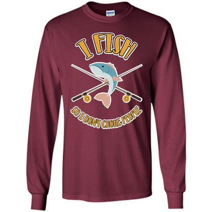 Fishing T-shirt I Fish So I Don't Choke People Maroon