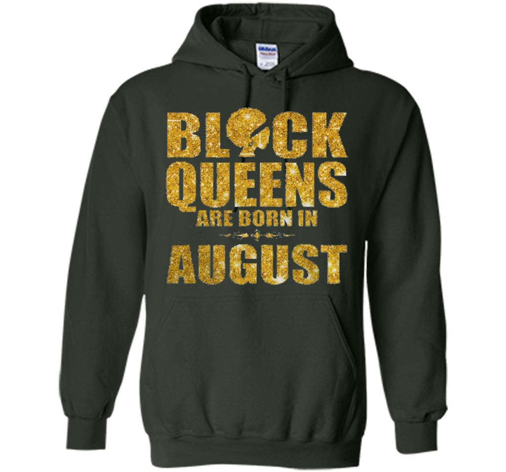 Black Queens are born in August Funny T-shirt Forest Green