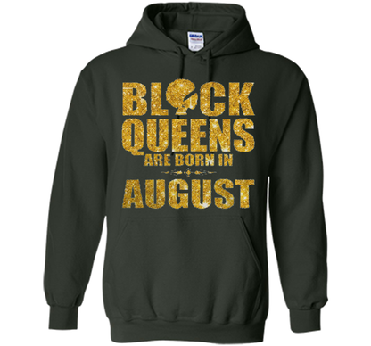Black Queens are born in August Funny T-shirt Forest Green
