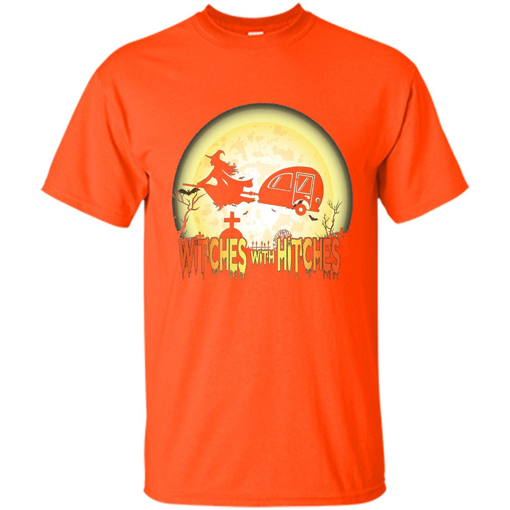 Witches With Hitches Camping Funny T-shirt Halloween T-shirt Orange
