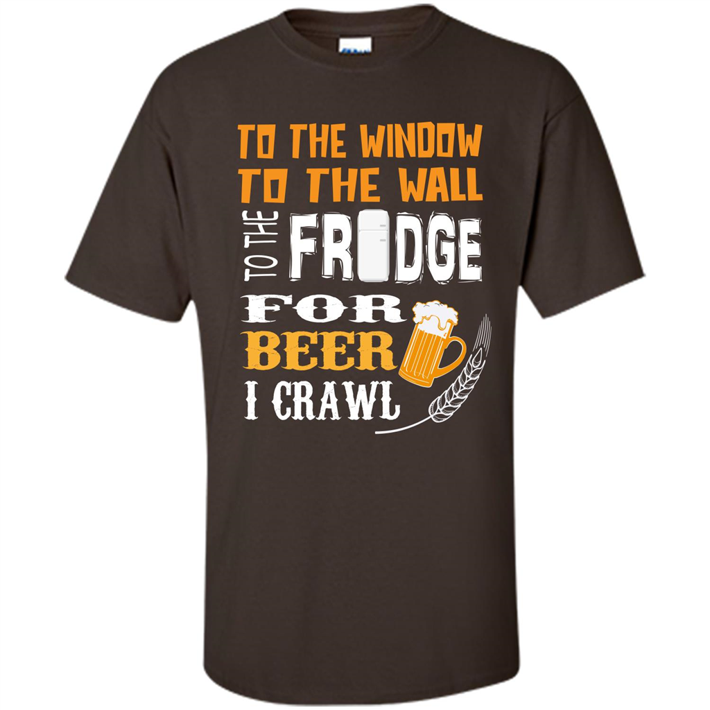 Beer. For Beer I Crawl T-shirt Dark Chocolate