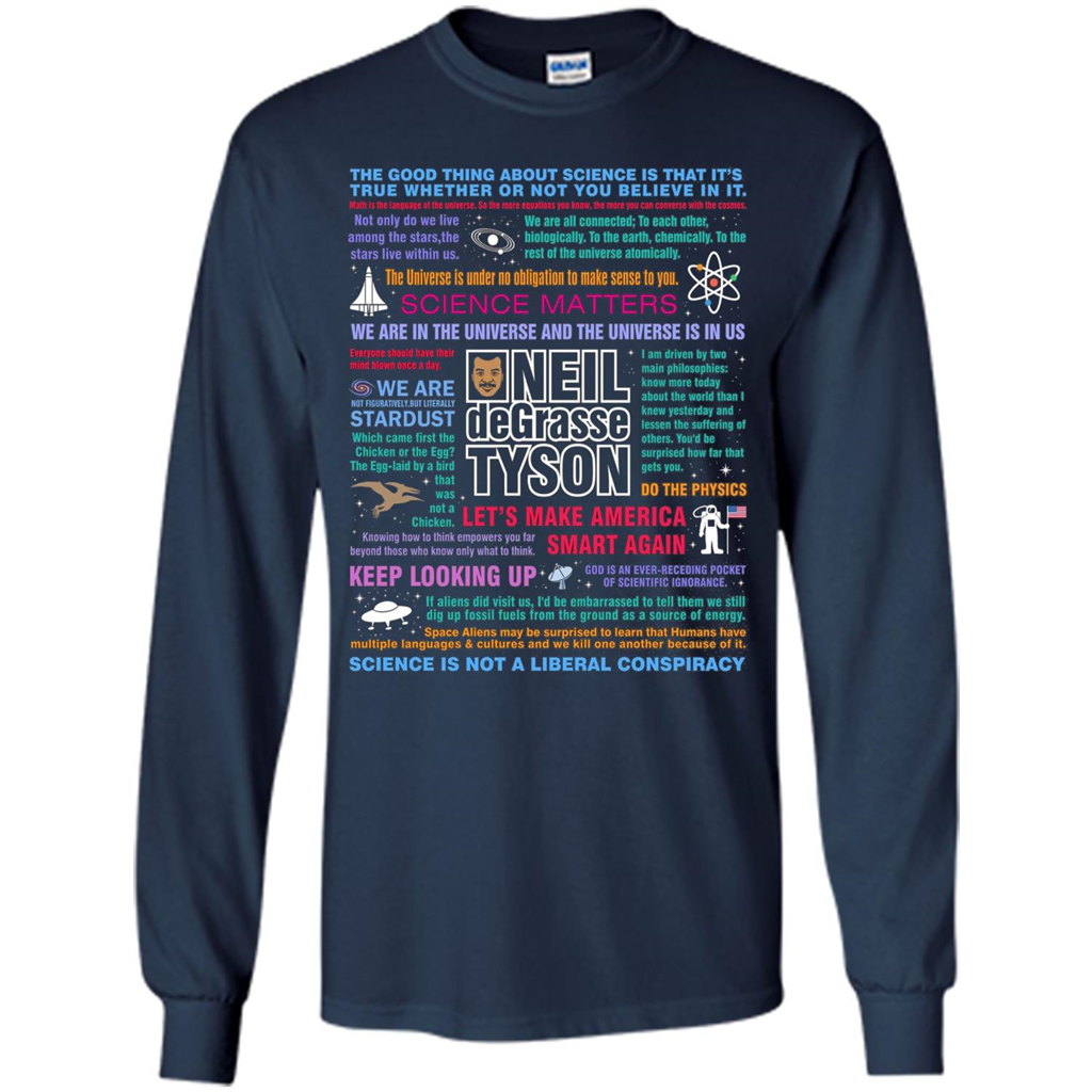 Science T-shirt Neil deGrasse Tyson NDT Quotes T-shirt Navy