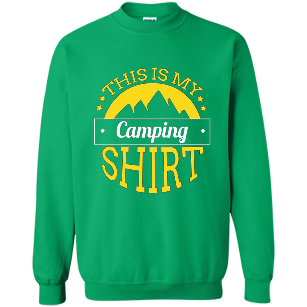 This Is My Camping T-Shirt For Hiking And Exploring Irish Green