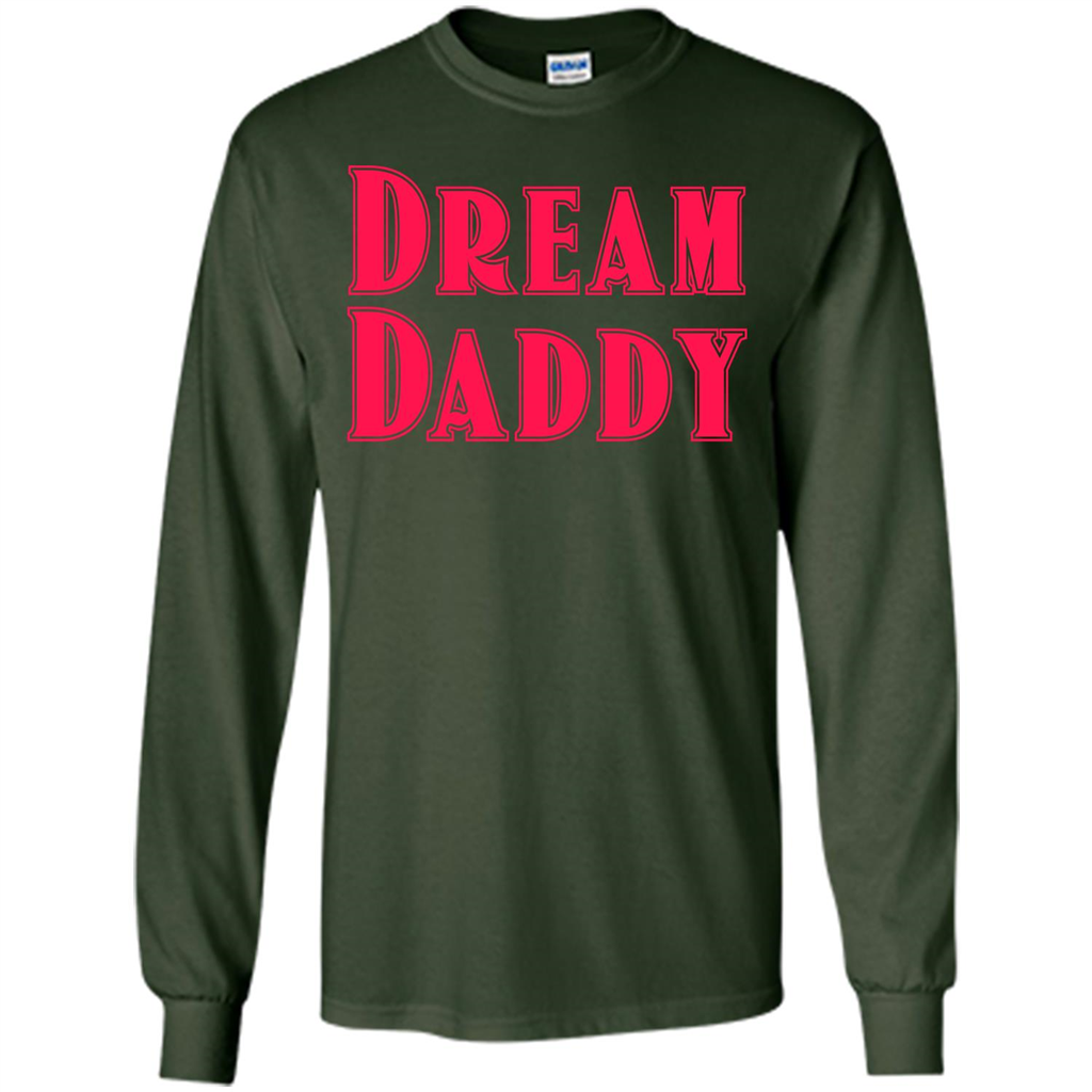 Fathers Day T-shirt Dreamy Daddy Forest Green