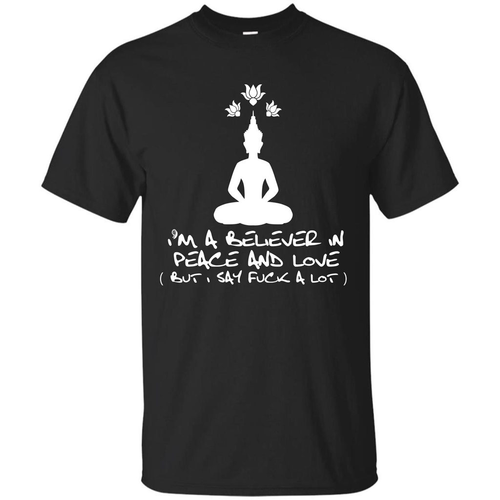 Buddhist T-shirt I'm A Believer In Peace And Love T-shirt Black