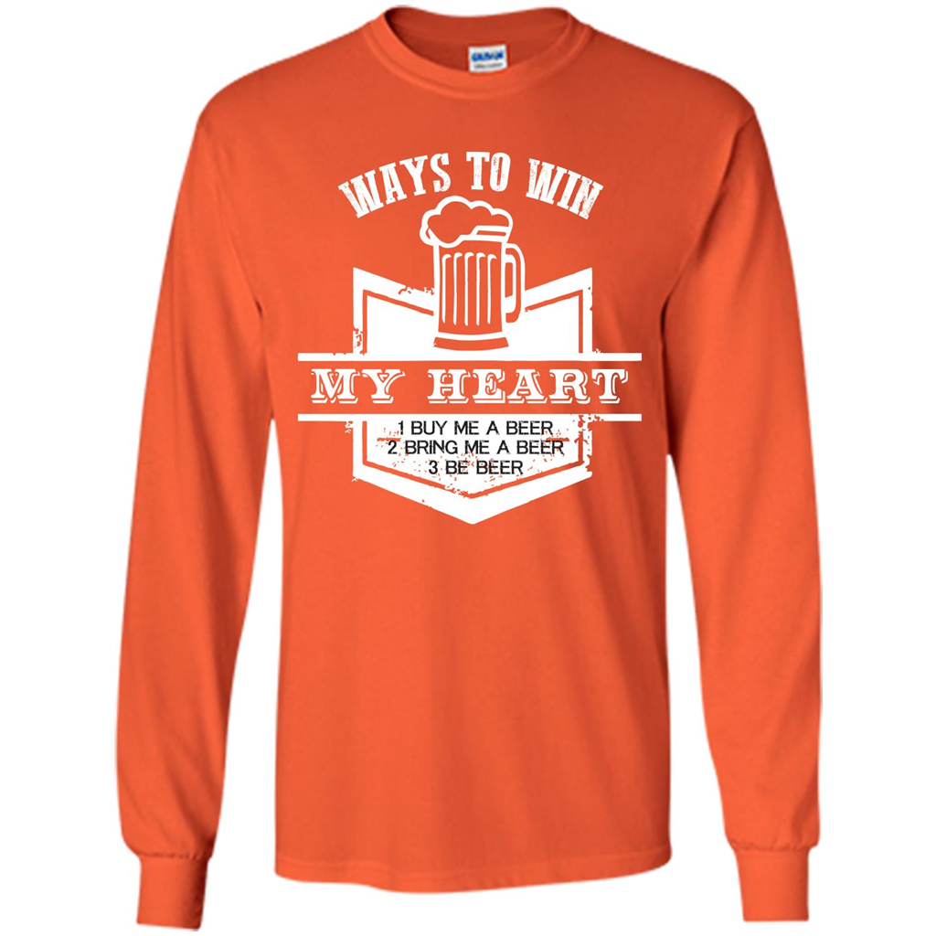 Beer T-shirt Ways To Win My Heart Orange
