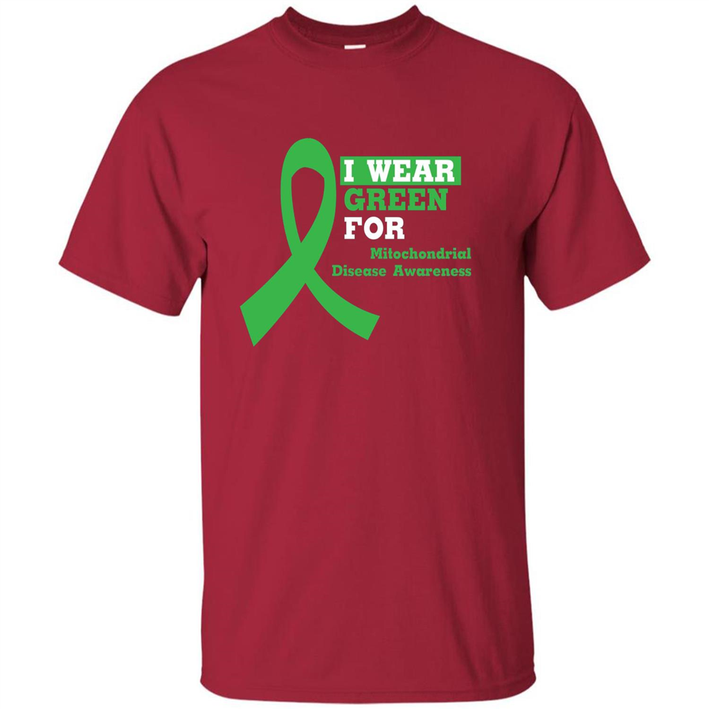 I Wear Green Mitochondrial Disease Awareness Strong T-shirt Cardinal