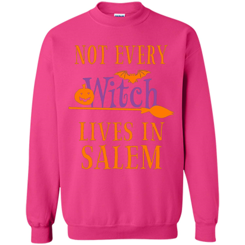 Halloween T-shirt Not Every Witch Lives In Salem T-Shirt Heliconia