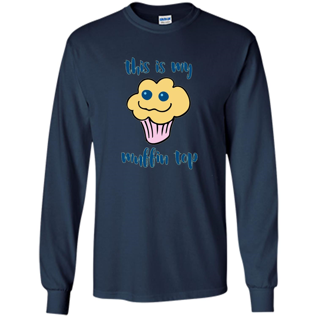 Baking T-shirt Funny This Is My Muffin Top T-Shirt Navy