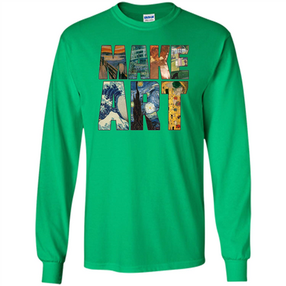 Make Art T-shirt Cool Painting T-shirt Irish Green