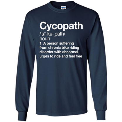 Funny Cycopath Definition T-shirt Crazy Bike Navy