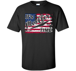 It's Mueller Time T-shirt