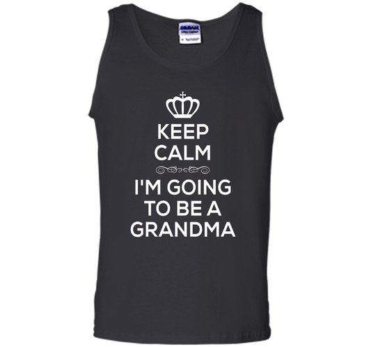 Keep Calm I'm Going To Be A Grandma T Shirt Pregnancy . t-shirt Black