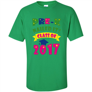 Pre-K Nailed It Class Of 2017 T-shirt