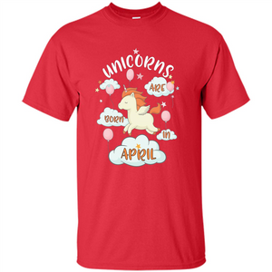 April Unicorn T-shirt Unicorns Are Born In April T-shirt