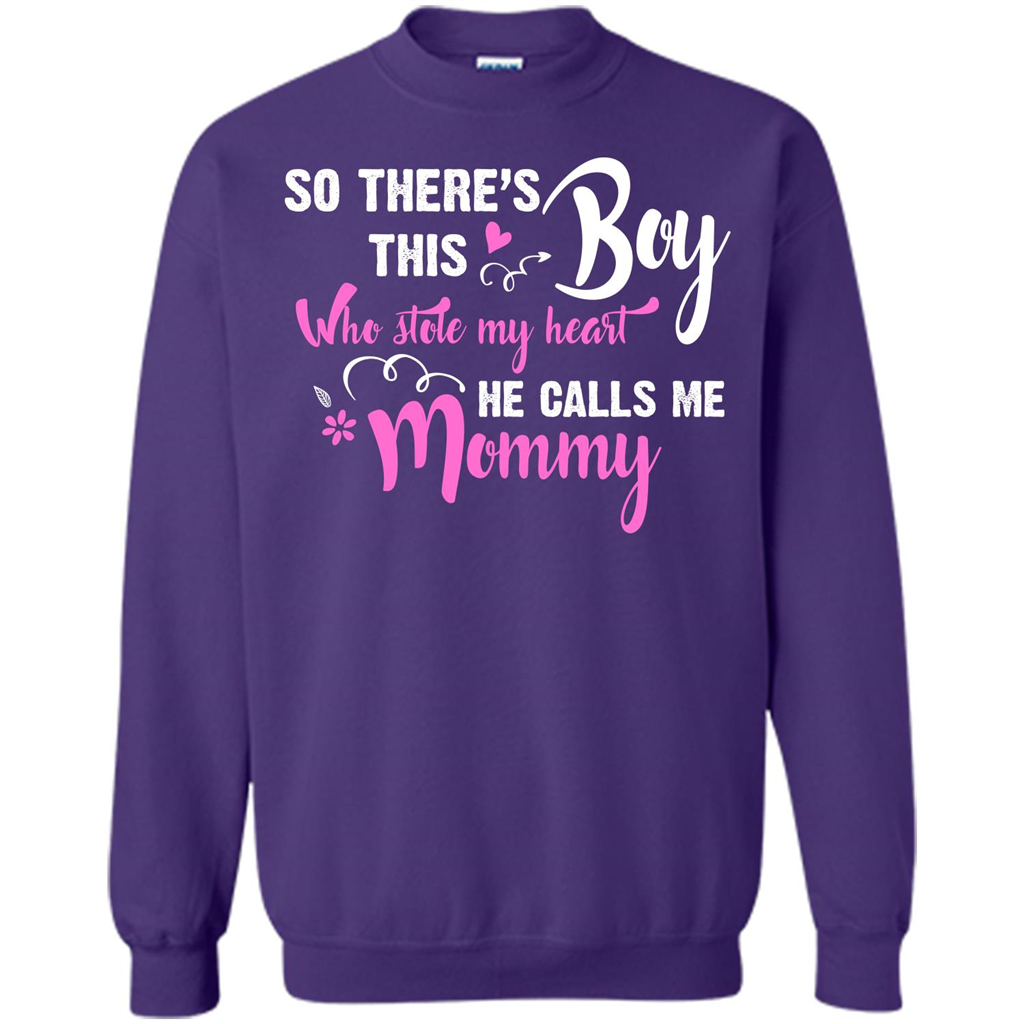 Mommy T-shirt So There's This Boy Who Stole My Heart He Calls Me Mommy Purple