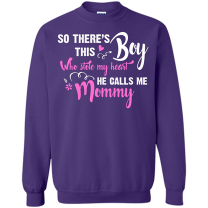 Mommy T-shirt So There's This Boy Who Stole My Heart He Calls Me Mommy Purple